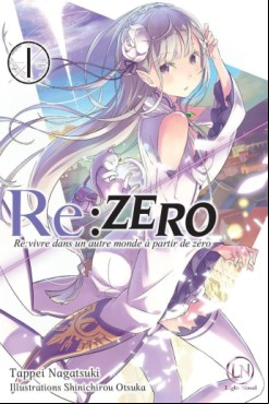 Manga - Manhwa - Re:Zero - Re:vivre dans un autre monde a partir de zero Vol.1